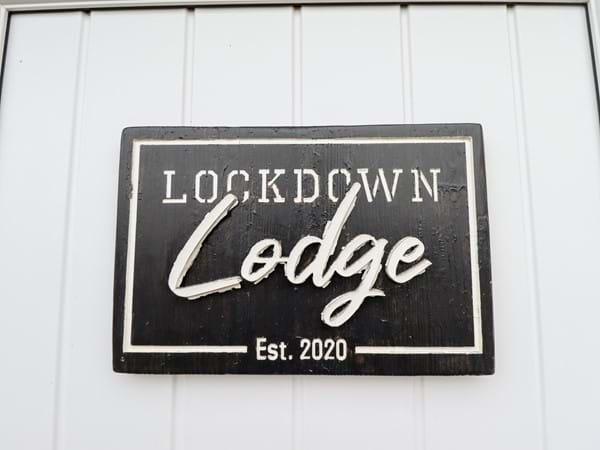 Lockdown Lodge